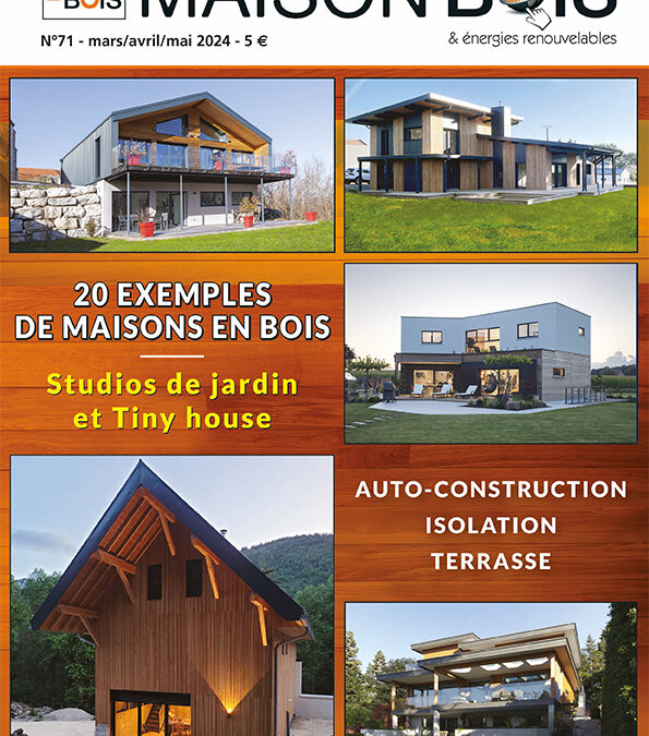 Éco Maison Bois le nouveau numéro est sorti !